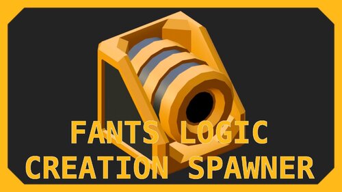 Подробнее о "Fants Logic Creation Spawner"